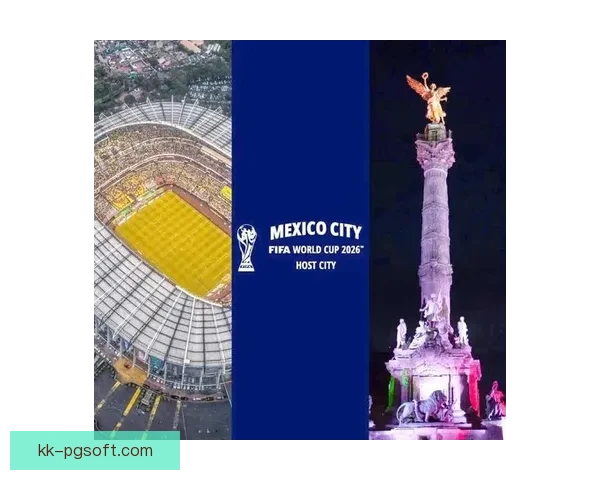 2026世界杯墨西哥赛区顺利完成场馆全面测试准备赛事